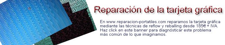 En www.reparacion-portatiles.com reparamos la tarjeta gráfica mediante las técnicas de reflow y reballing desde 185€ + IVA. Haz click en este banner para diagnósticar este problema más común de lo que imaginamos.
