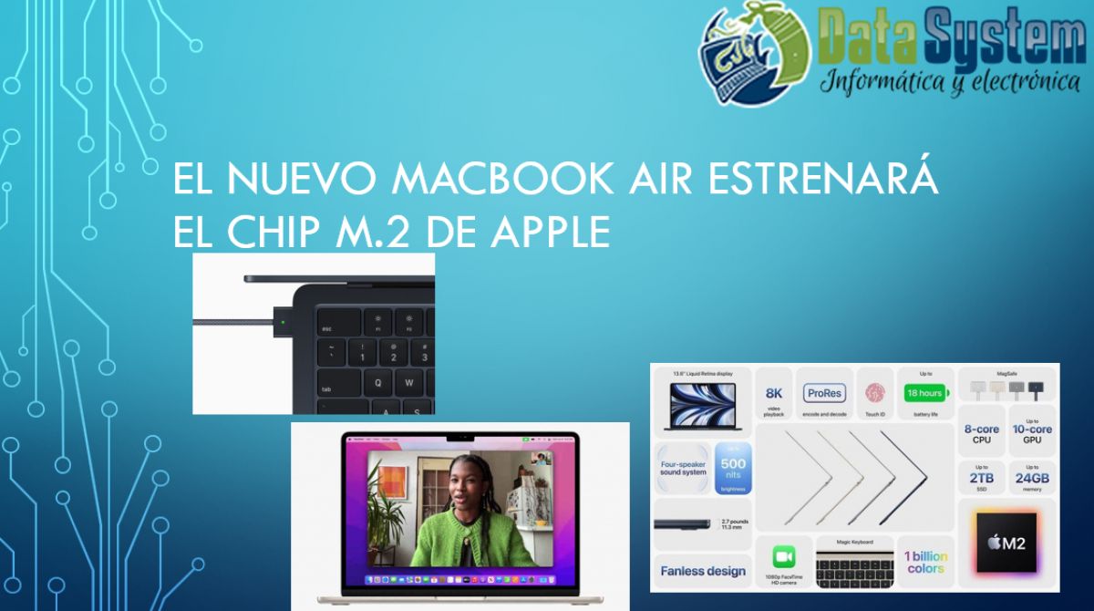 El Nuevo MacBook Air estrenará el Chip M.2 de Apple